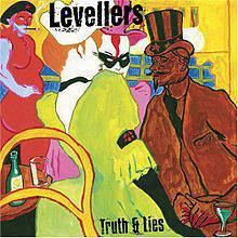 Levellers : Truth and Lies